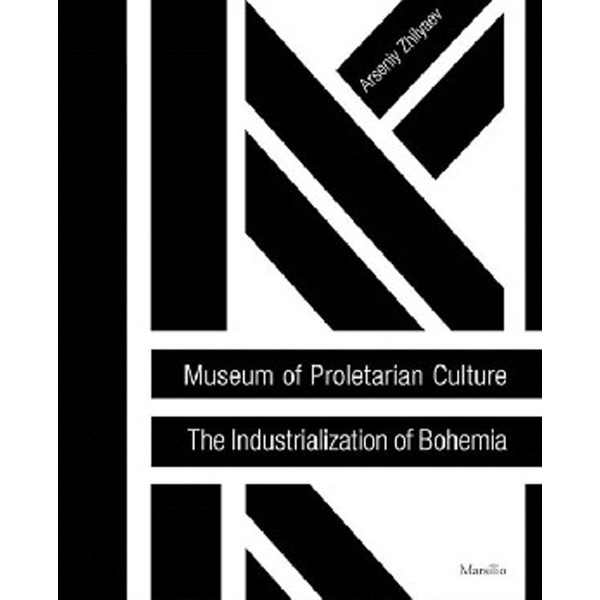 

Museum of Proletarian Culture: Industrialization of Bohemians / Zhilyaev Arseniy