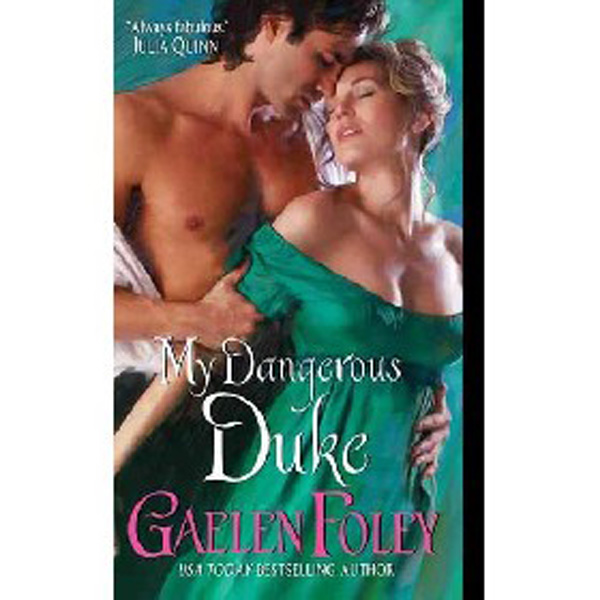 

My Dangerous Duke / Foley Gaelen