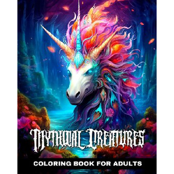 

Mythical Creatures Coloring Book for Adults: Fantasy Coloring Pages with Mysti...