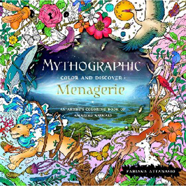 

Mythographic Color and Discover: Menagerie: An Artist's Coloring Book of Amazing Animal...