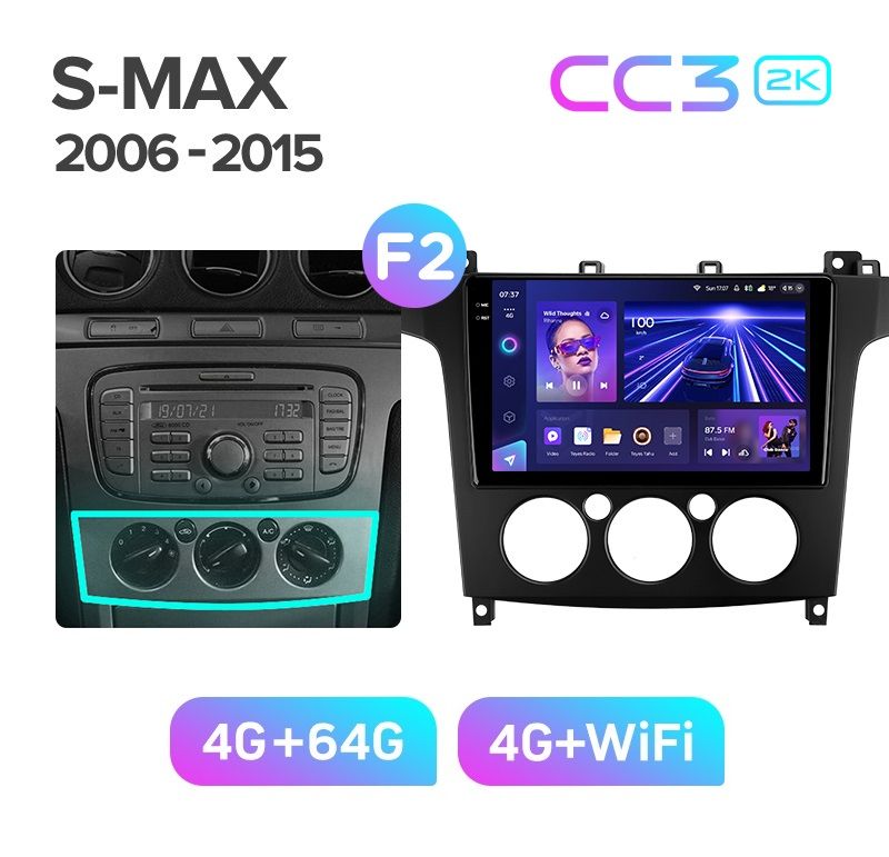 Магнитола TEYES FORD S-MAX рамка под кондиционер CC3 2K 464 ГБ 3689000₽