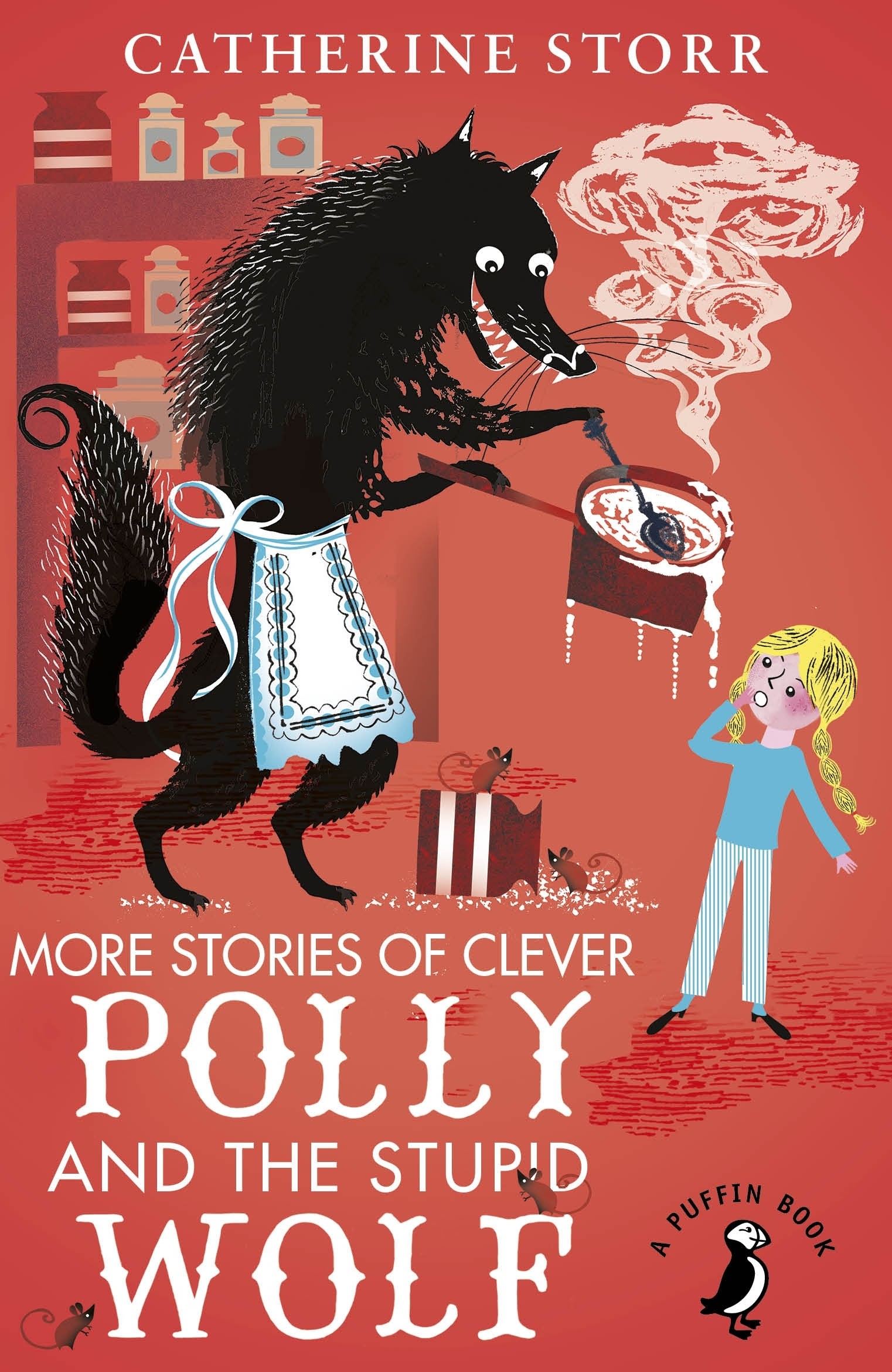 

More Stories of Clever Polly and the Stupid Wolf