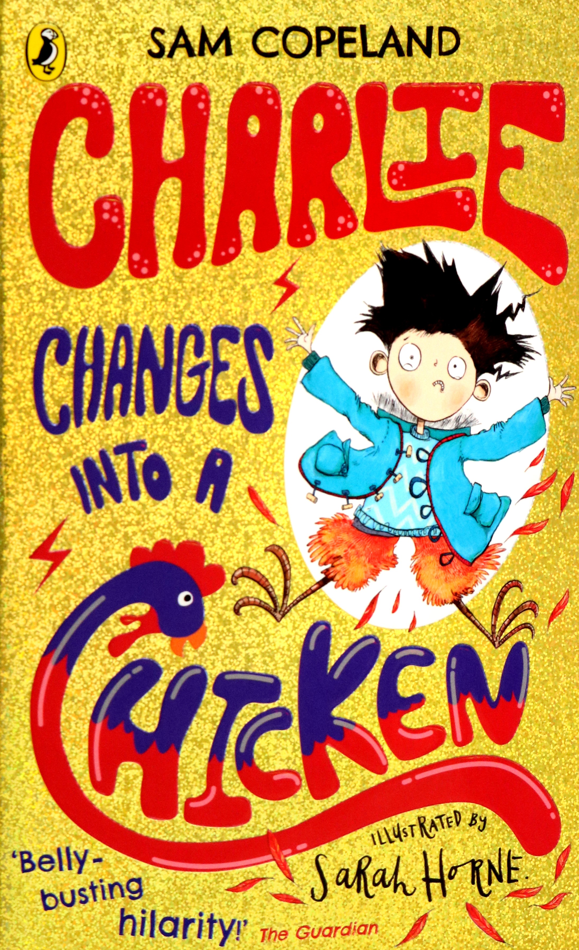 

Charlie Changes Into a Chicken