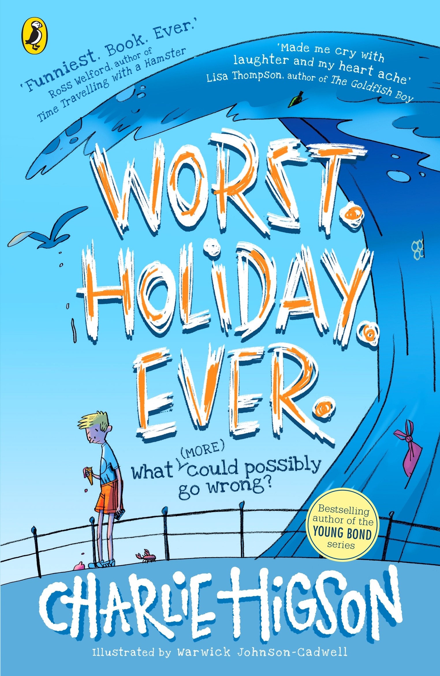 

Worst. Holiday. Ever.