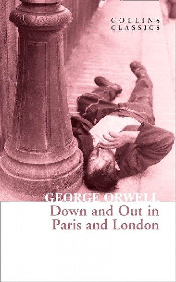

Down and out in paris and london