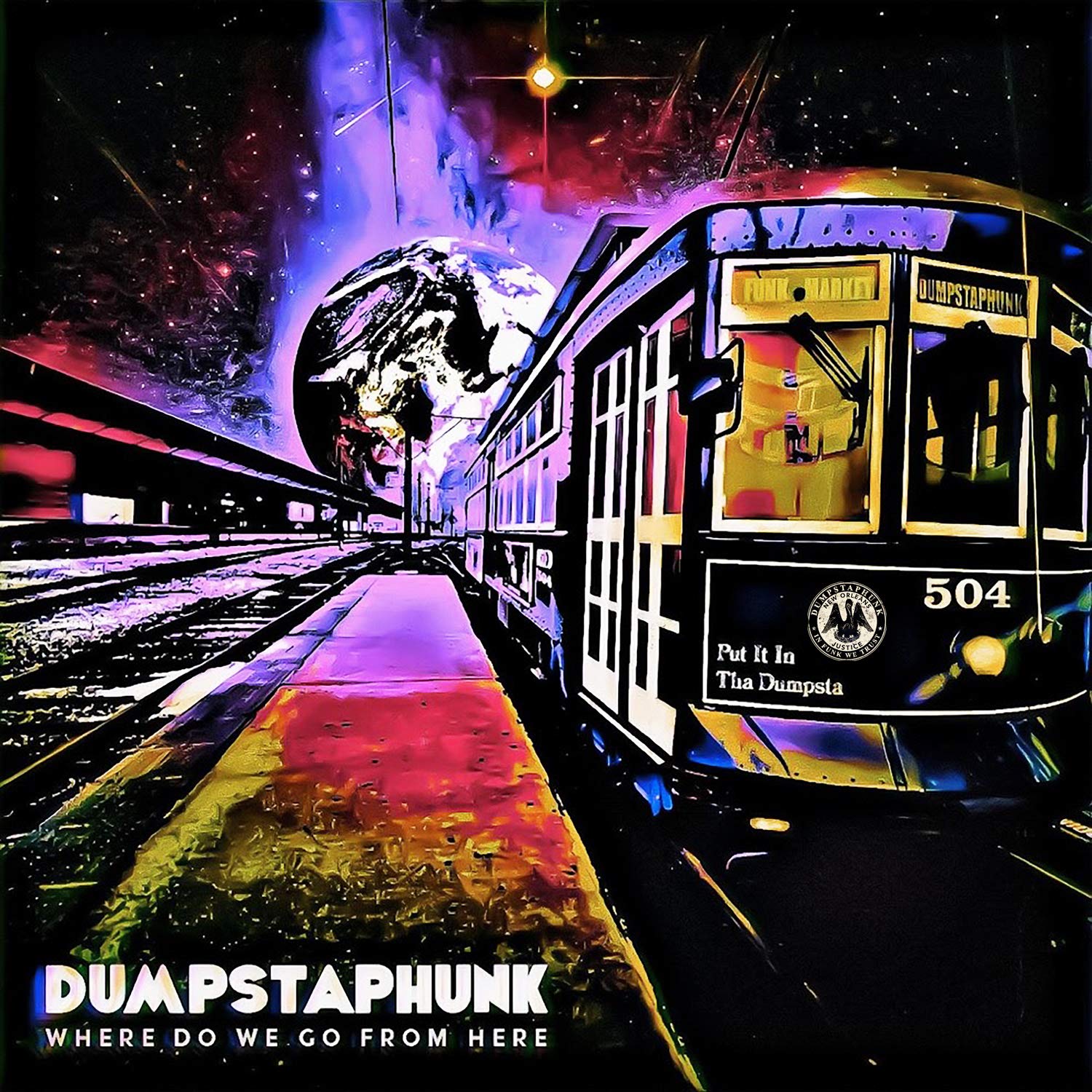 Dumpstaphunk Where Do We Go From Here (CD)