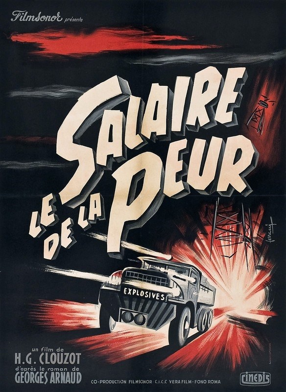 

Постер к фильму "Плата за страх" (Le salaire de la peur) A4