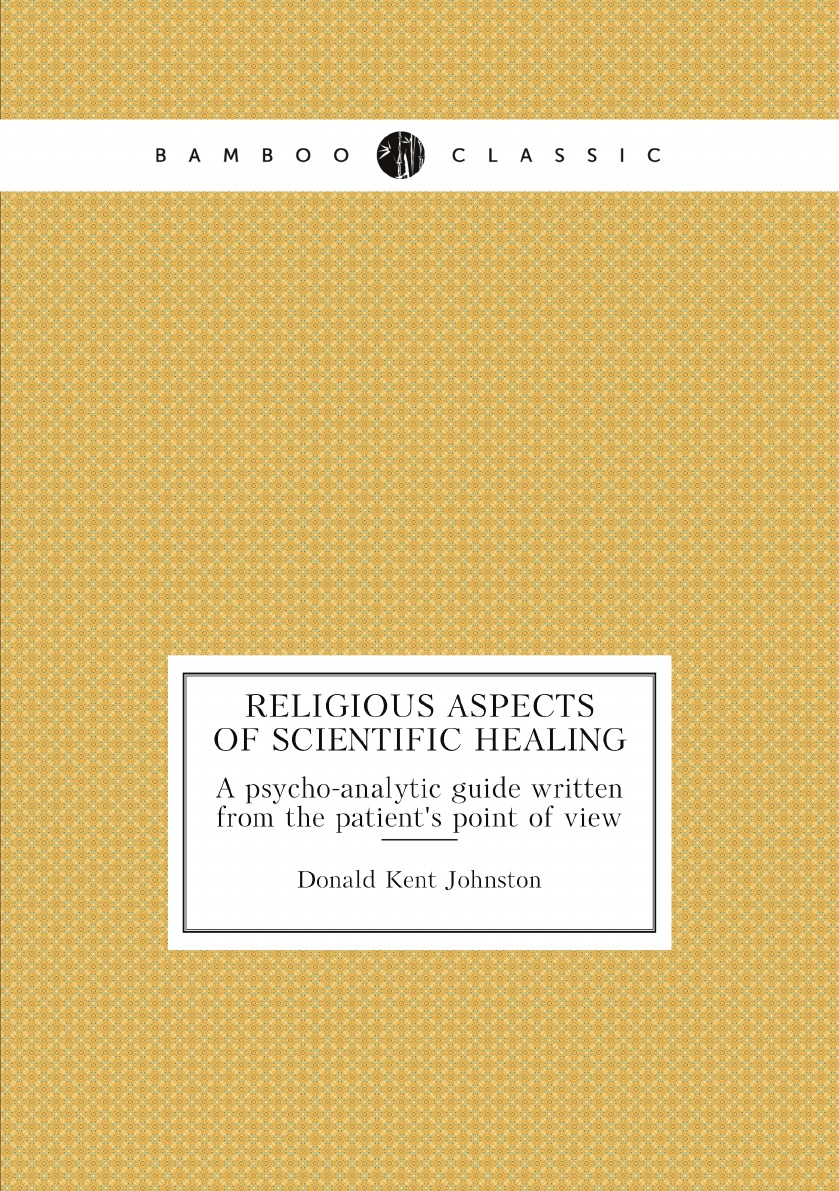 

Religious aspects of scientific healing