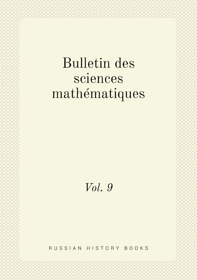 

Bulletin des sciences mathematiques (French Edition)