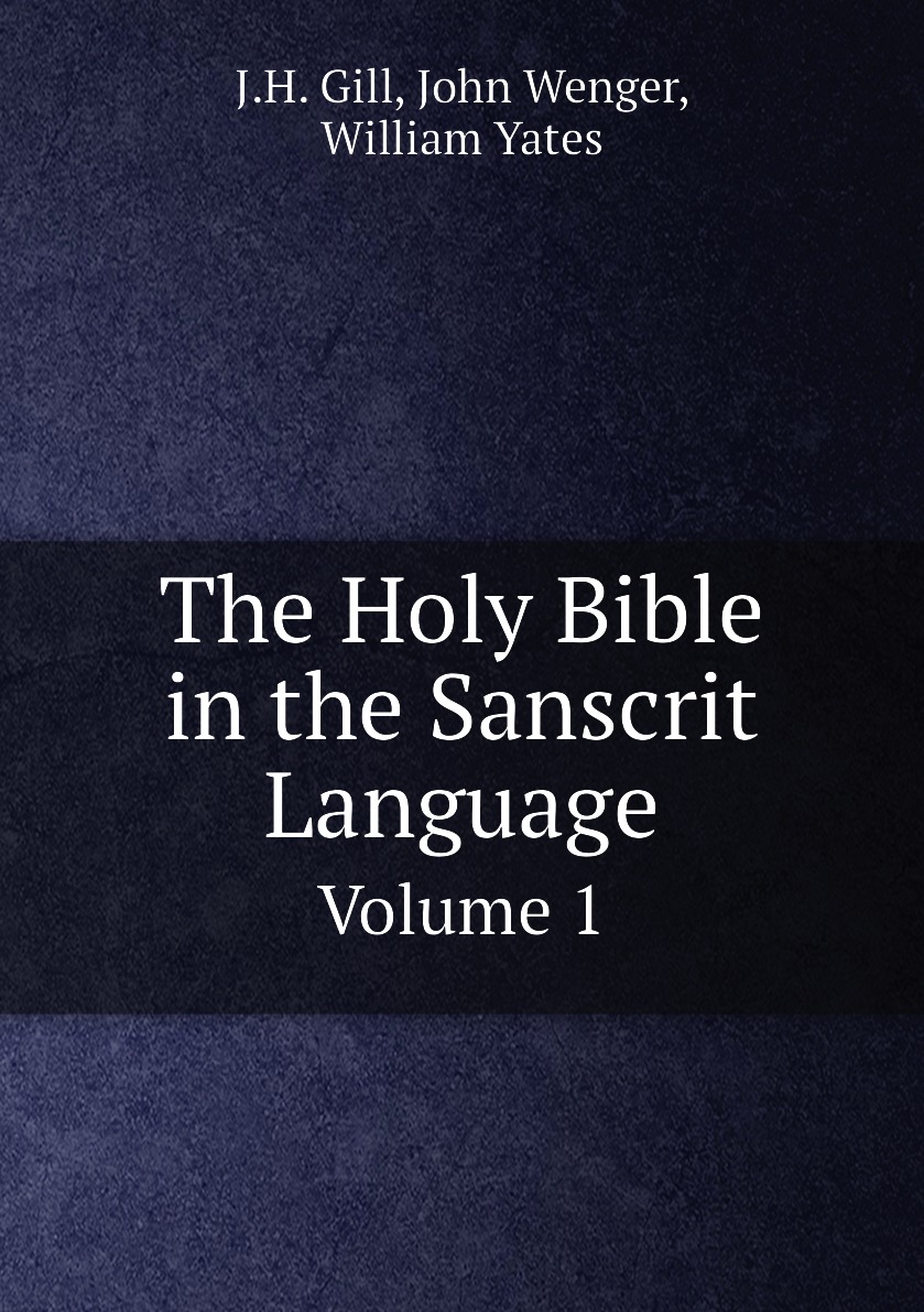 

The Holy Bible in the Sanscrit Language. Volume 1