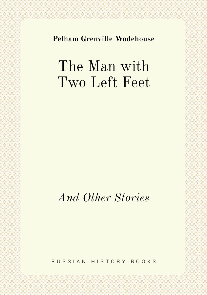 

The Man with Two Left Feet