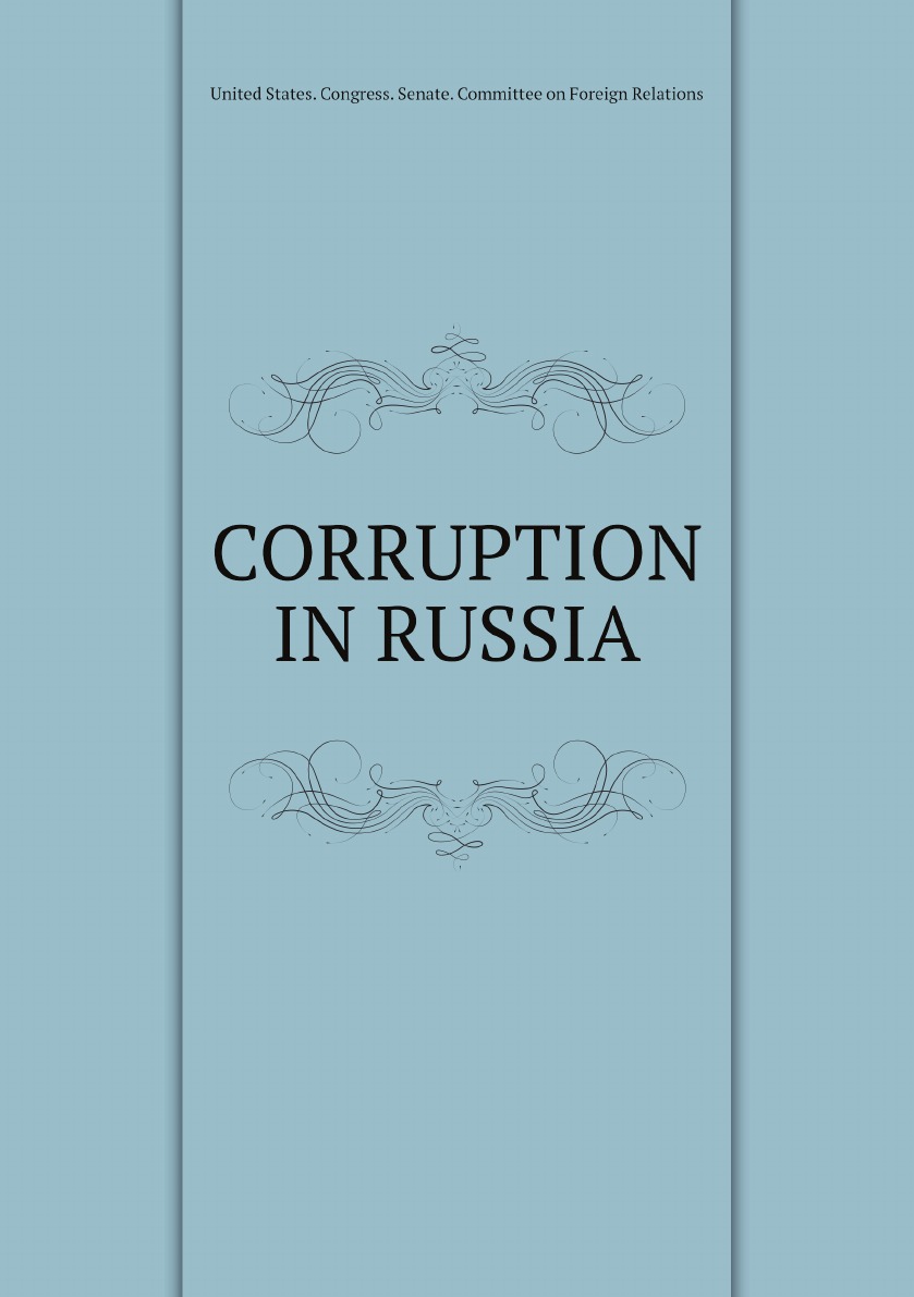

CORRUPTION IN RUSSIA