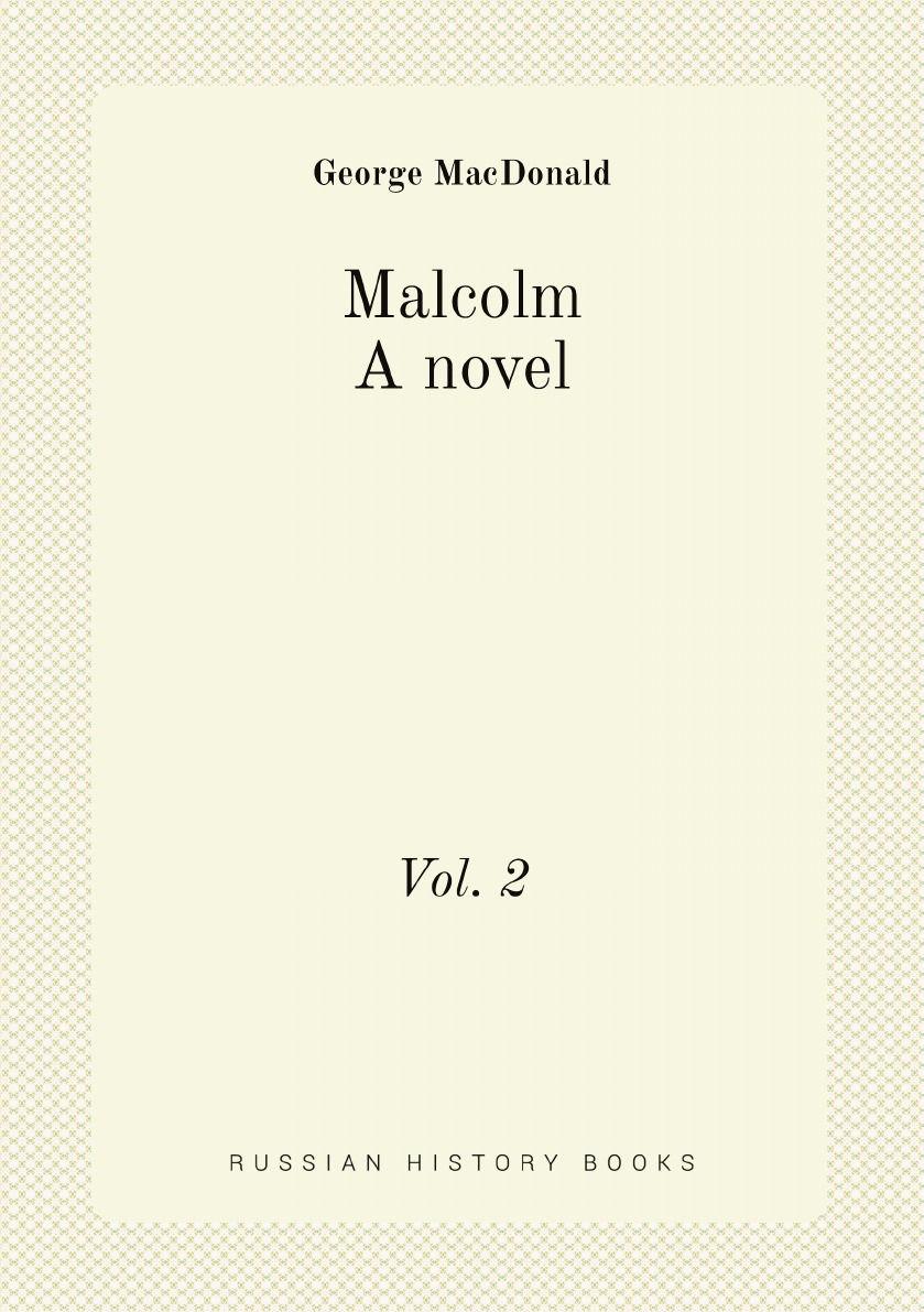 

Malcolm. A novel