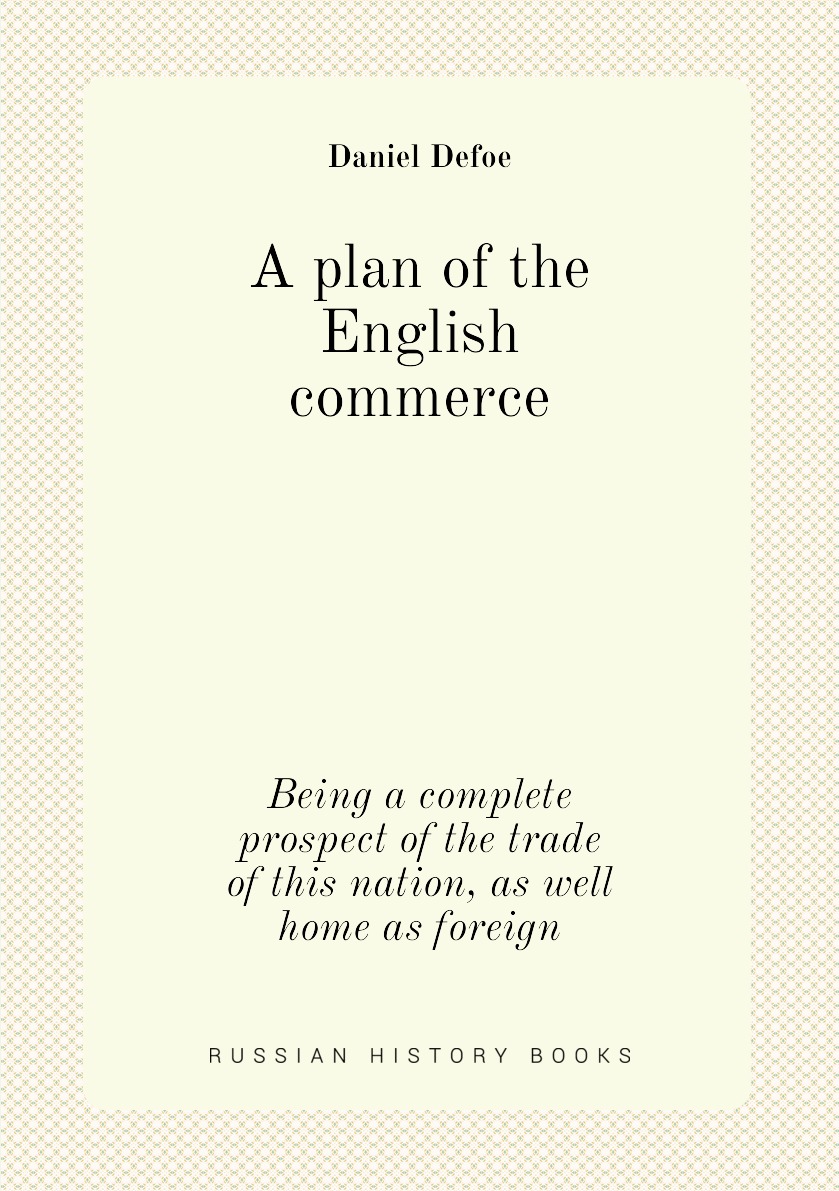 

A plan of the English commerce