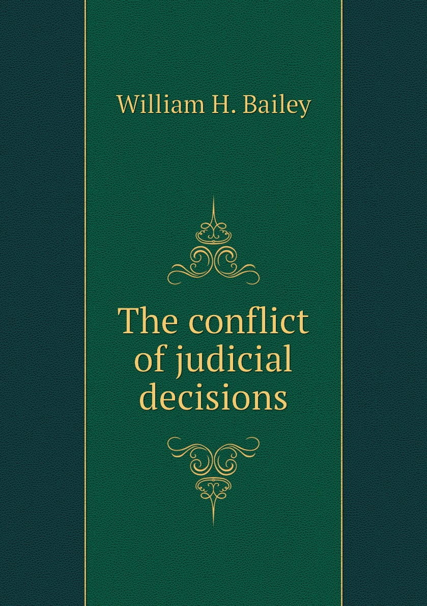 

The conflict of judicial decisions