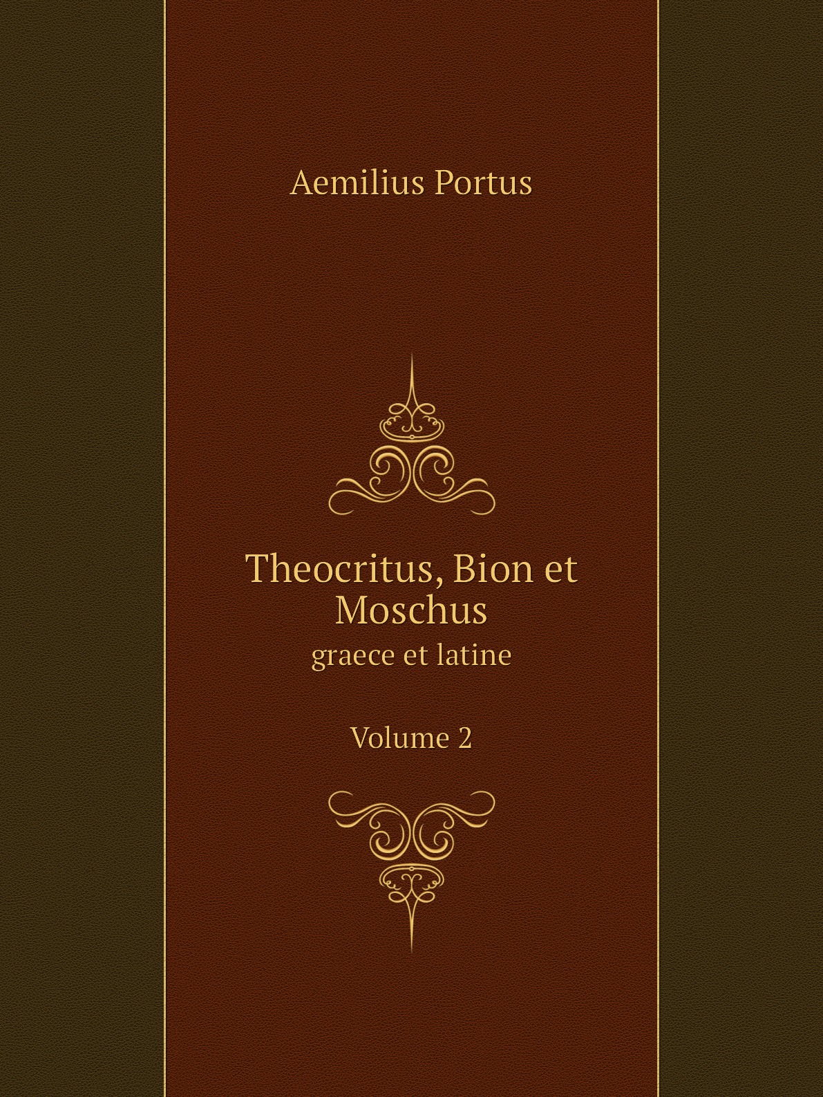 

Theocritus, Bion et Moschus