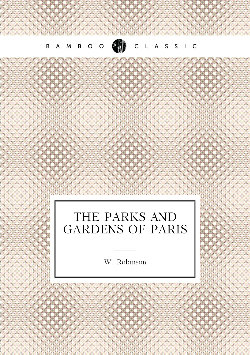 

The parks and gardens of Paris
