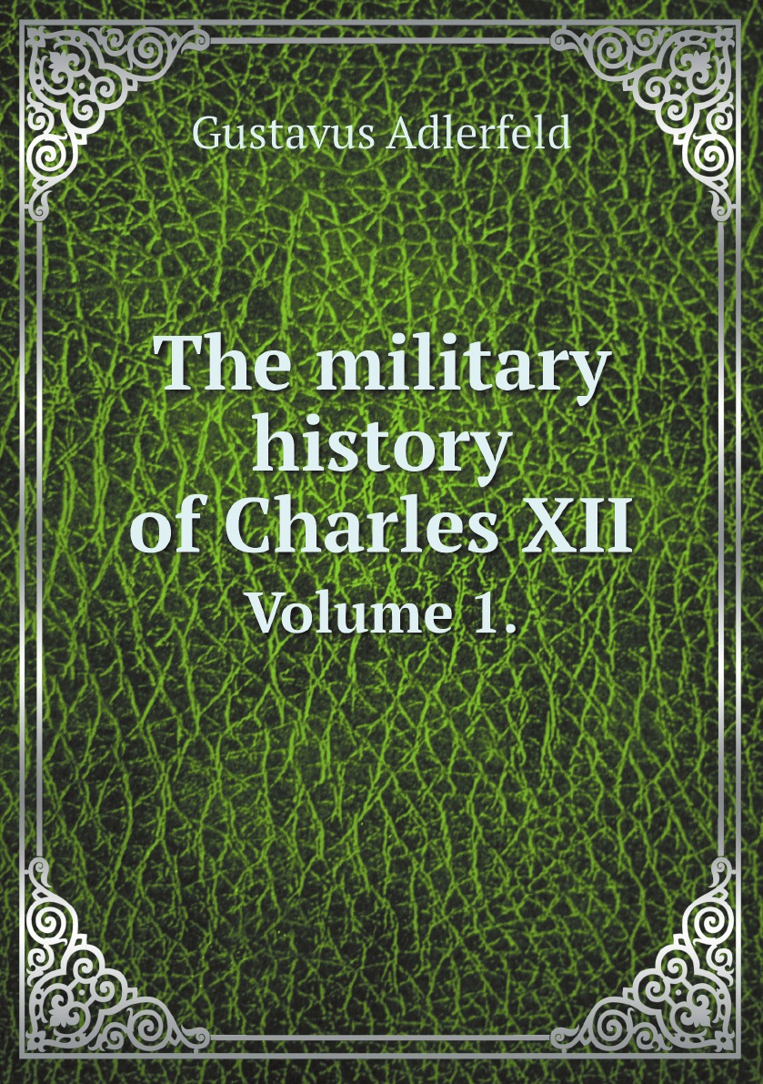 

The military history of Charles XII