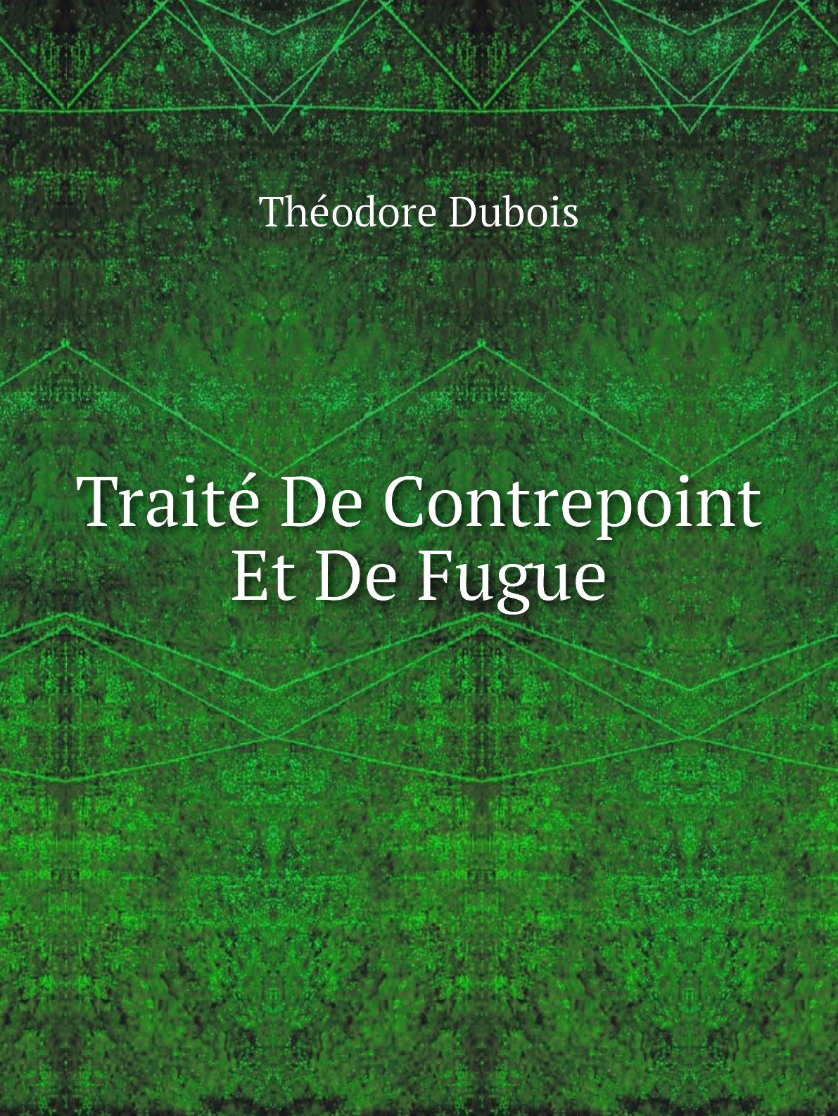 

Traite De Contrepoint Et De Fugue
