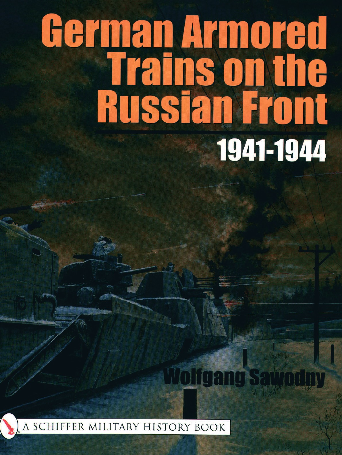 

German armored trains on the russian front 1941-1944