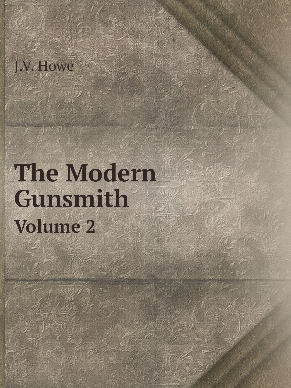 

The Modern Gunsmith