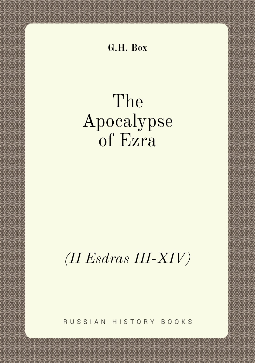

The Apocalypse of Ezra