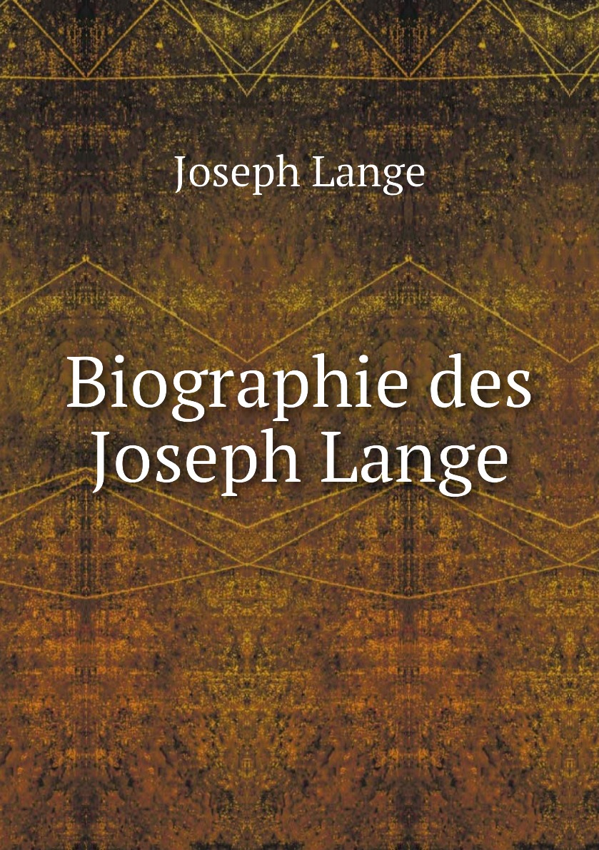 

Biographie des Joseph Lange