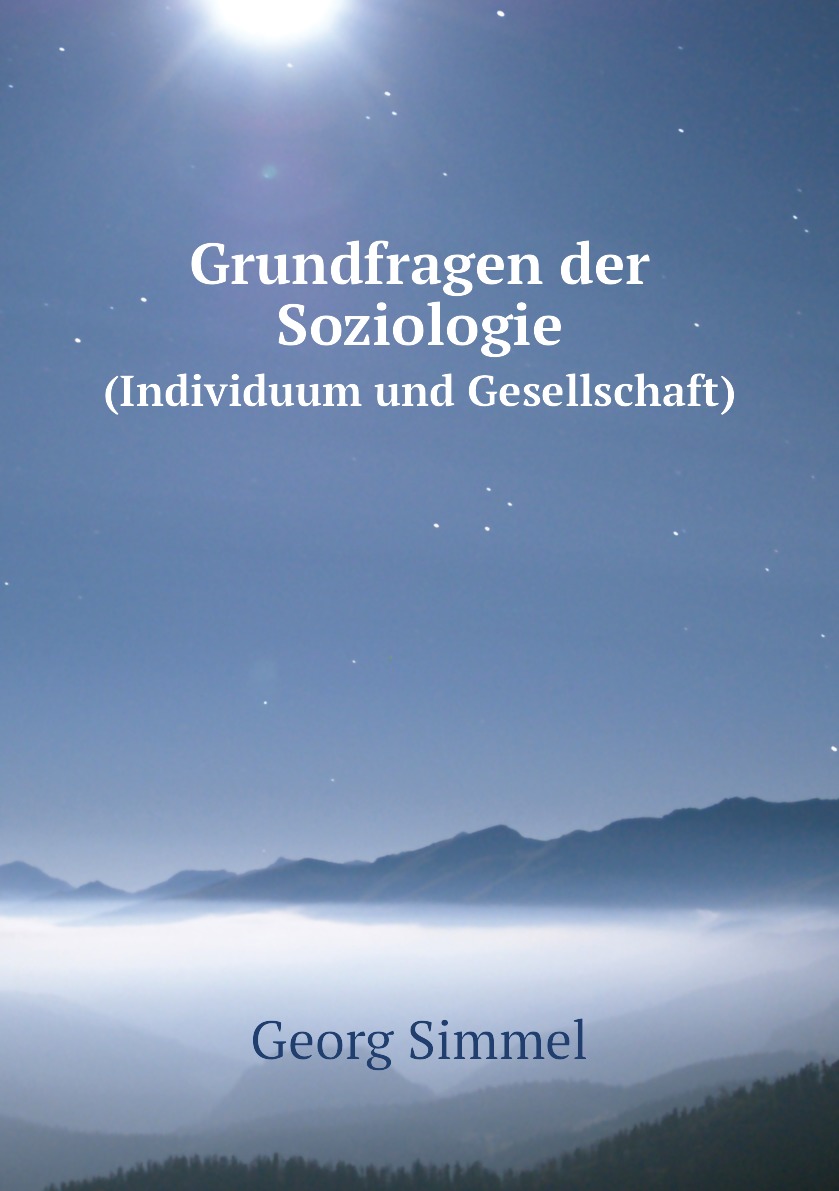 

Grundfragen der Soziologie