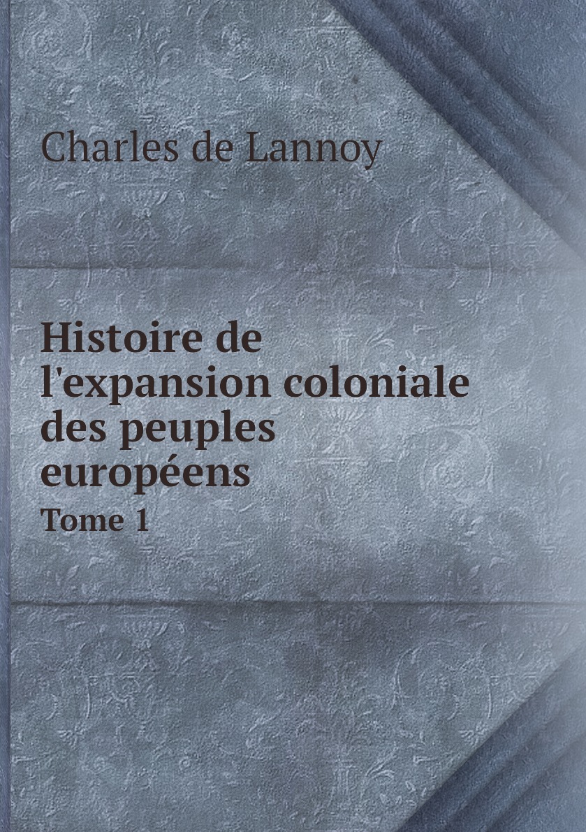 

Histoire de l'expansion coloniale des peuples europeens