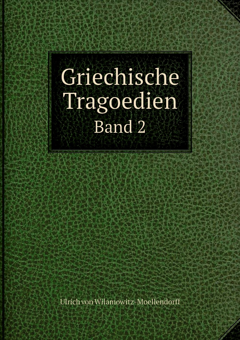 

Griechische Tragoedien