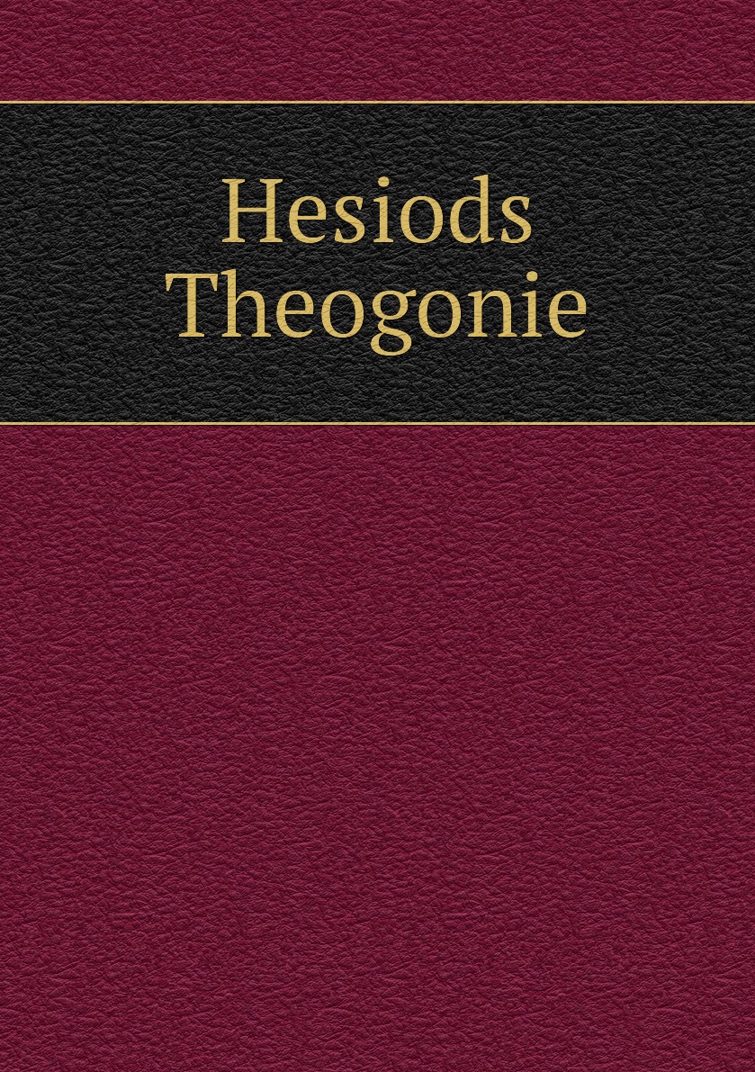 

Hesiods Theogonie