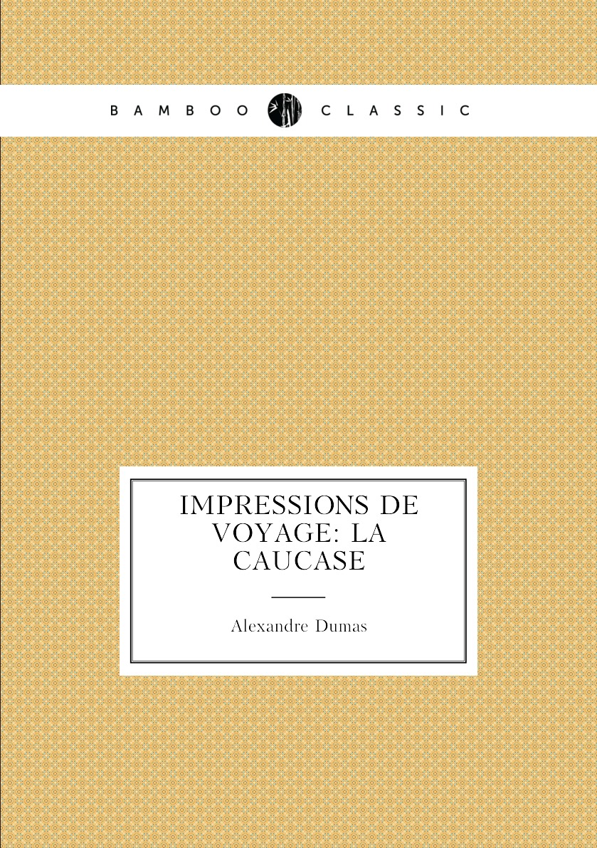 

Impressions de voyage: La Caucase