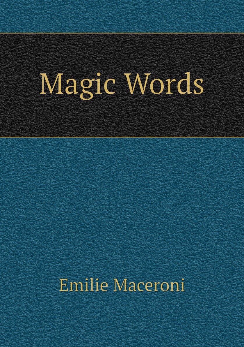 

Magic Words