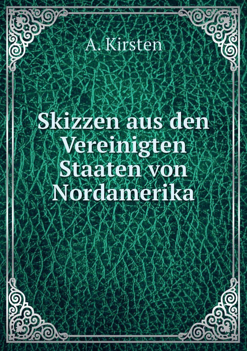 

Skizzen aus den Vereinigten Staaten von Nordamerika