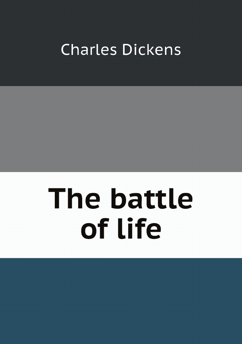 

The battle of life