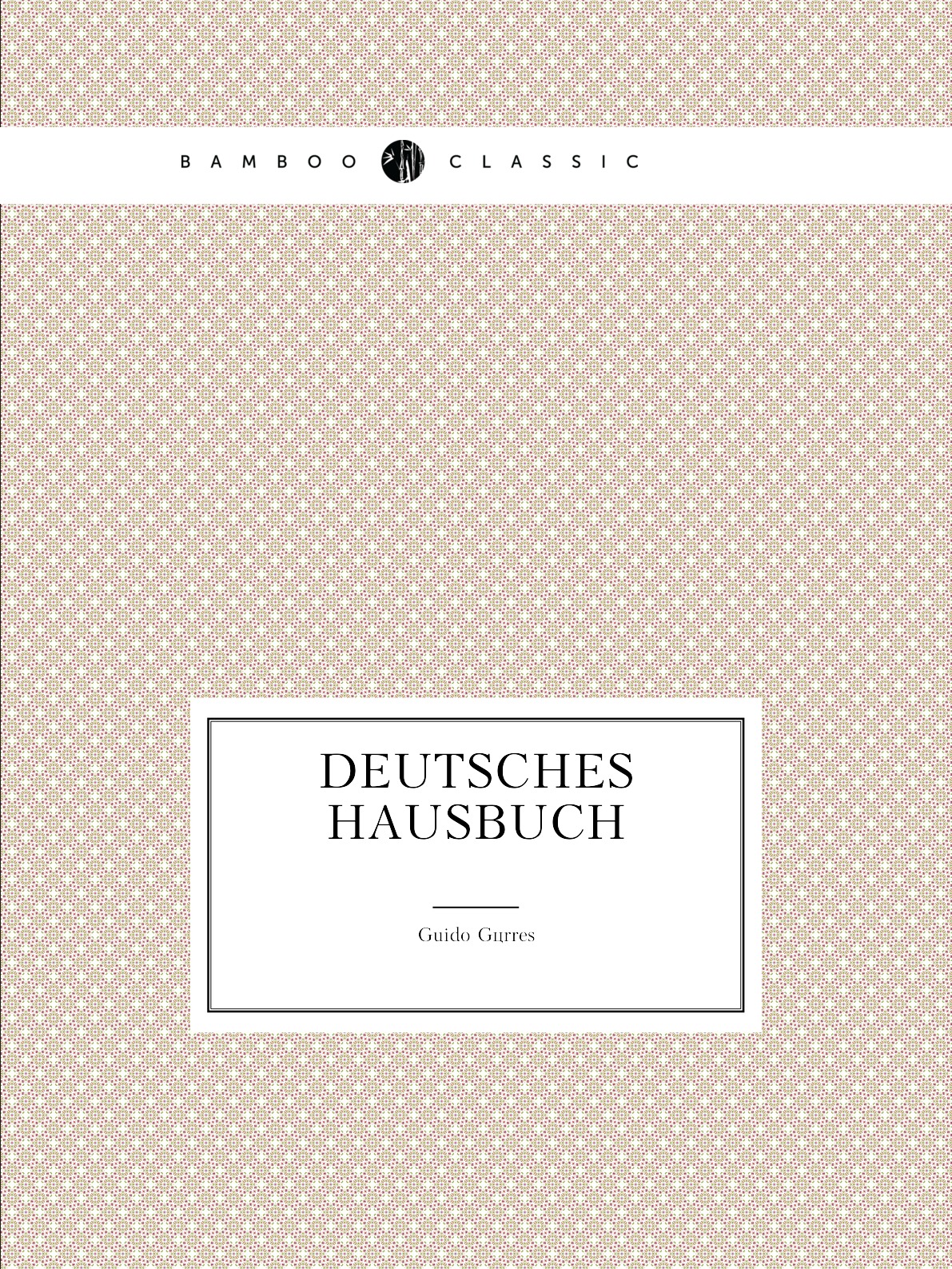 

Deutsches Hausbuch