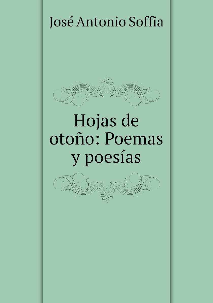 

Hojas de otono: Poemas y poesias