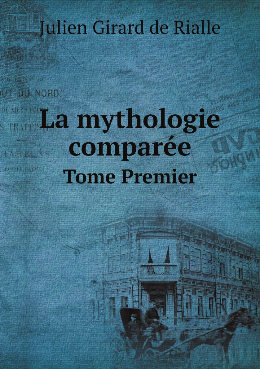 

La mythologie comparee