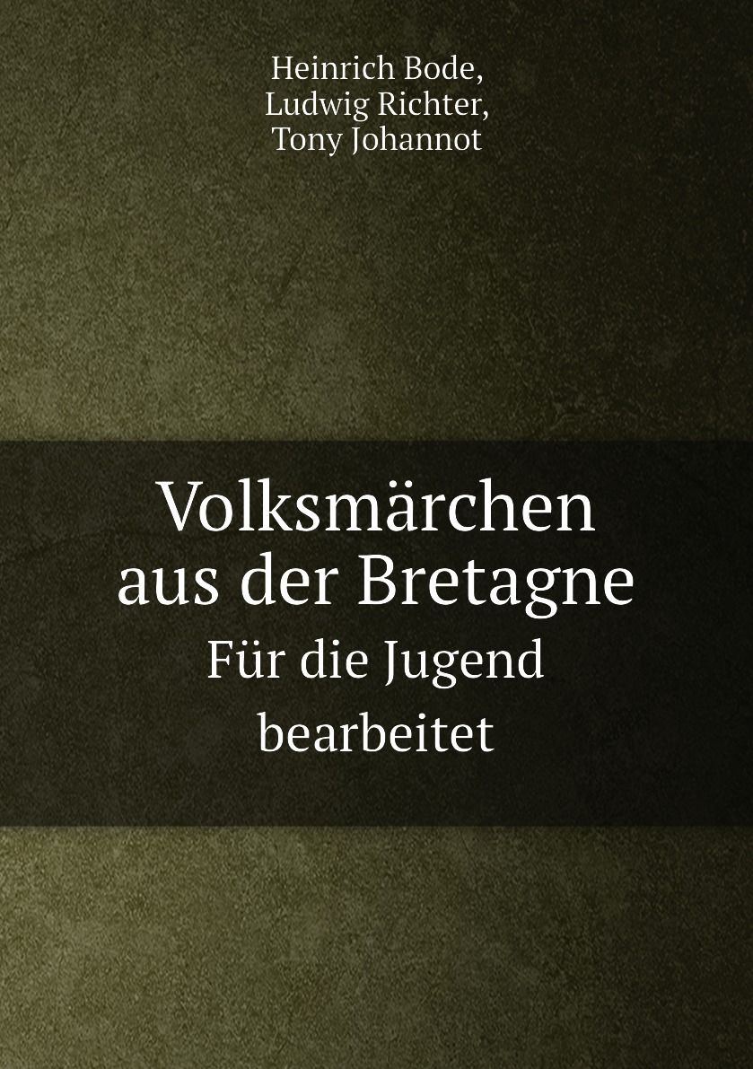 

Volksmarchen aus der Bretagne