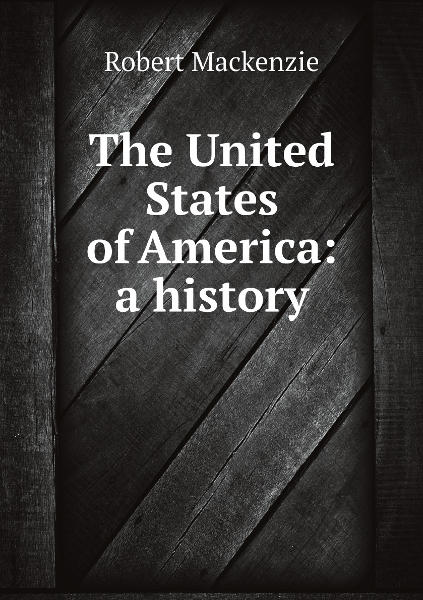 

The United States of America: a history