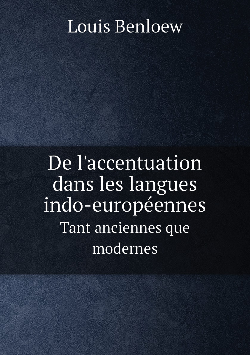 

De l'accentuation dans les langues indo-europeennes