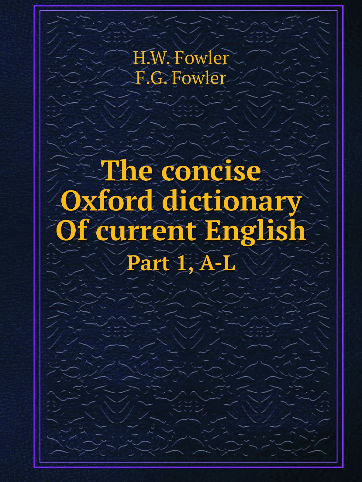 

The concise Oxford dictionary Of current English