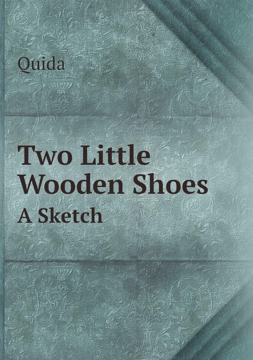 

Two Little Wooden Shoes