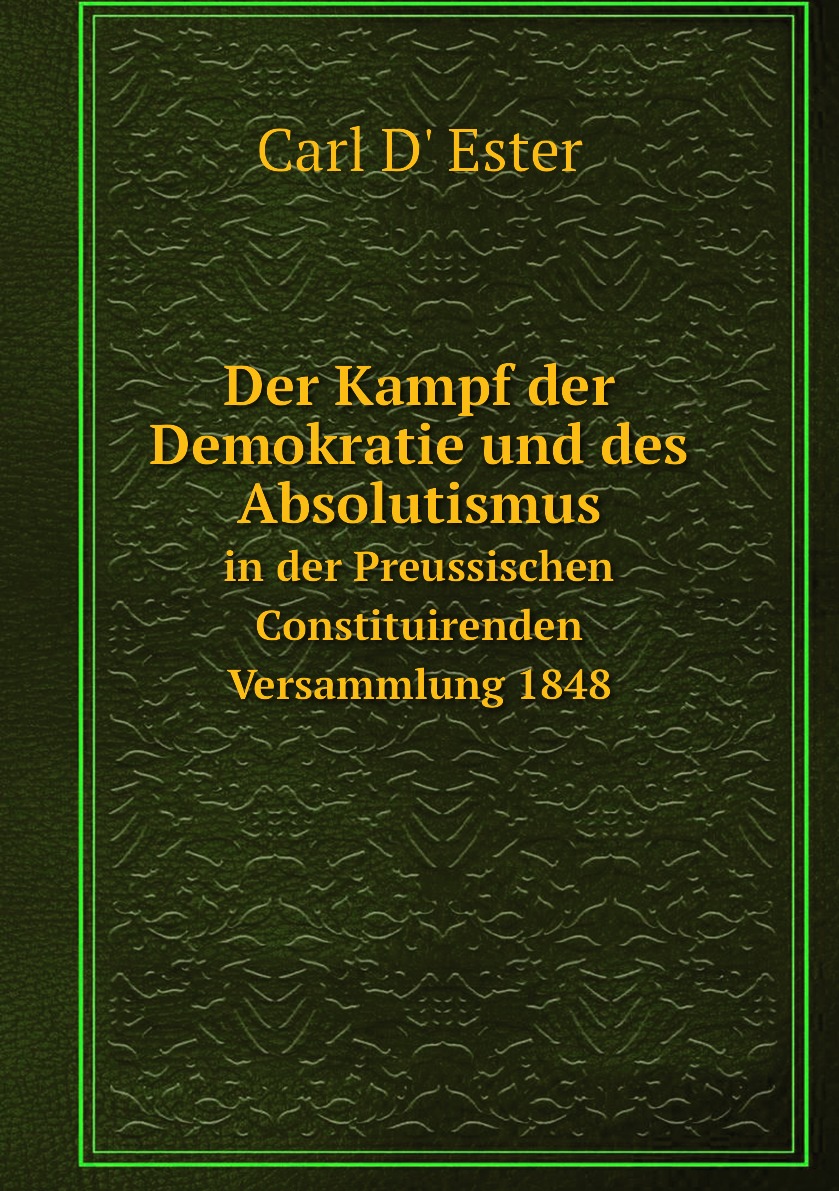 

Der Kampf der Demokratie und des Absolutismus