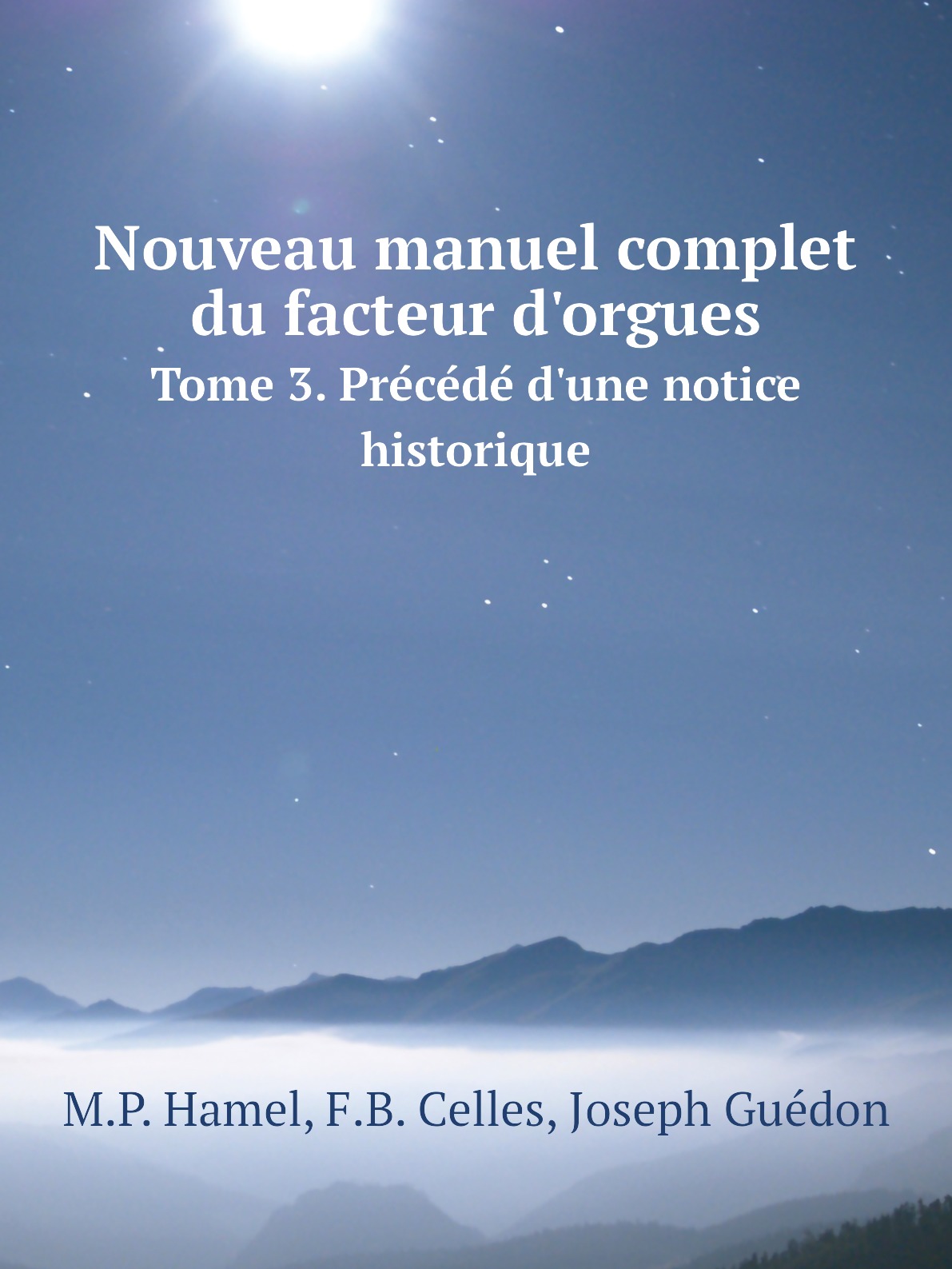 

Nouveau manuel complet du facteur d'orgues