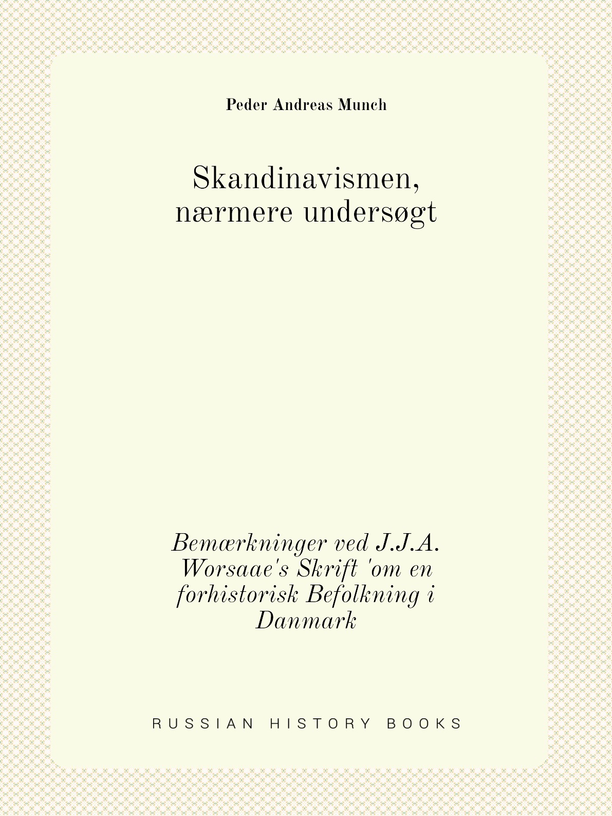 

Skandinavismen, nrmere undersogt