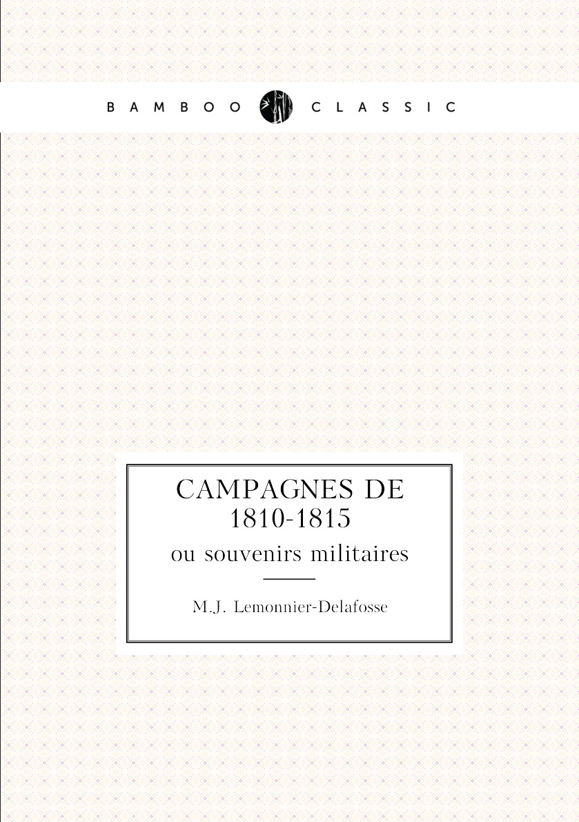 

Campagnes de 1810-1815