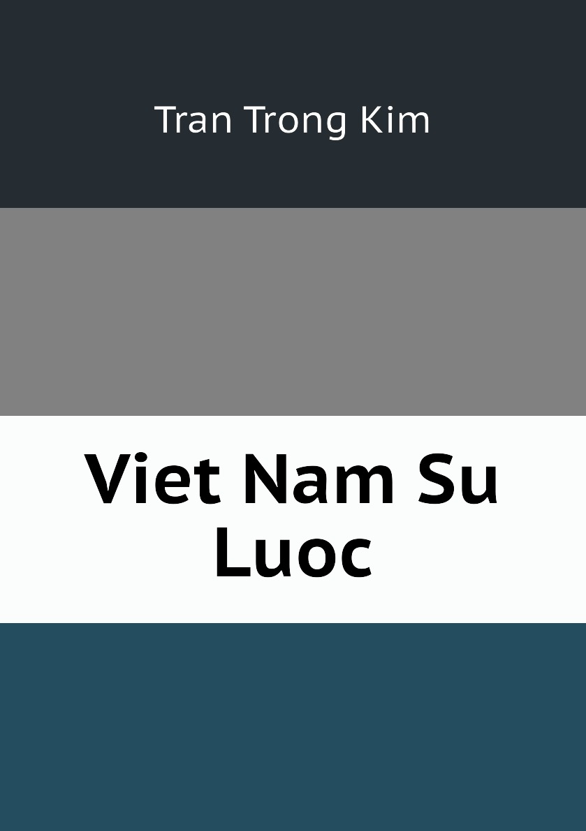 

Viet Nam Su Luoc