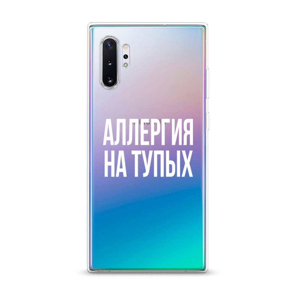 

Чехол Awog на Samsung Galaxy Note 10 + "Аллергия на тупых", Разноцветный, 28550-6