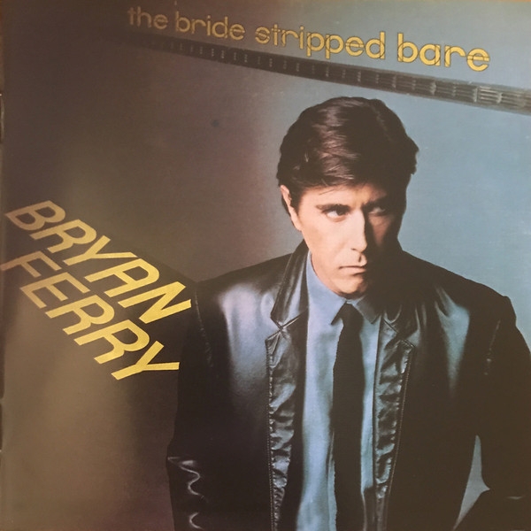 

Ferry Bryan The Bride Stripped Bare (LP)